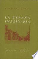 La España imaginaria