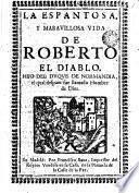 La Espantosa y maravillosa vida de Roberto el Diablo