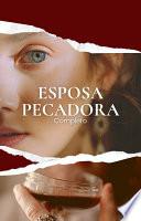 La esposa pecadora - Libro Completo