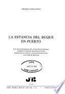 La estancia del buque en puerto