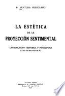 La estética de la proyección sentimental (introducción histórica y psicológica a su problemática)