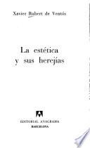 La estética y sus herejías