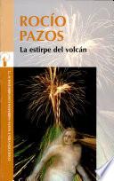 La estirpe del volcán