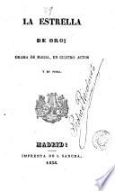 La estrella de oro: drama de mágia