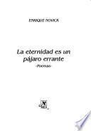 La eternidad es un pájaro errante