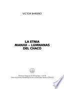 La etnia Manjui-Lumnanas del Chaco