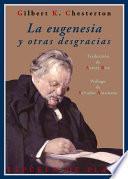 La eugenesia y otras desgracias