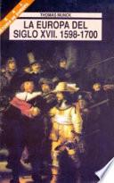 La Europa del siglo XVII. 1598-1700