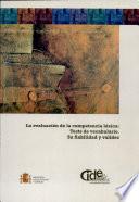 La evaluación de la competencia léxica: tests de vocabulario. Su fiabilidad y validez