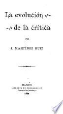 La evolución de la cri̋tica ...