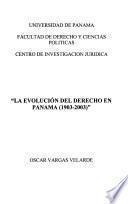 La evolución del derecho en Panamá (1903-2003)