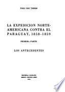La expedición norteamericana contra el Paraguay, 1858-1859: Los antecedentes