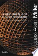 La experiencia de lo real en la cura psicoanalítica