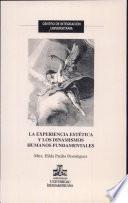 La experiencia estética y los dinamismos humanos fundamentales