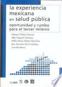 La experiencia mexicana en salud pública