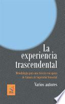 La Experiencia Trascendental