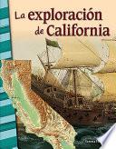 La exploracion de California (Exploration of California)