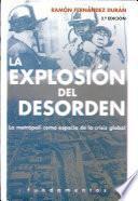 La explosión del desorden