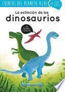 La Extincion de Los Dinosaurios