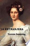 La Extranjera