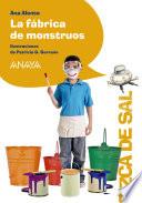La fábrica de monstruos