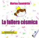 La fallera cósmica