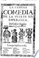 La famosa Comedia de la Suerte sin esperança