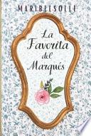 La Favorita Del Marqués