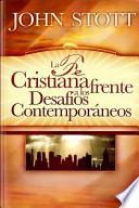 La Fe Cristiana Frente A los Desafios Contemporaneos = Christian Faith and Contemporary Challenges