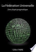 La Fédération Universelle
