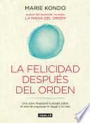 La felicidad después del orden (La magia del orden 2)