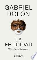 La felicidad (Edición mexicana)