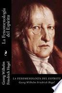La Fenomenologia Del Espiritu (Spanish Edition)