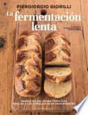 La Fermentacion Lenta