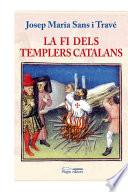 La fi dels templers catalans (epub)