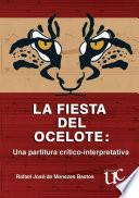 La fiesta del ocelote