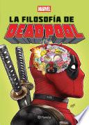 La filosofía de Deadpool