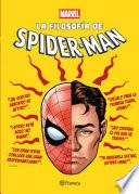 La filosofía de Spider-Man