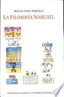 La filosofía náhuatl estudiada en sus fuentes, con un nuevo apéndice