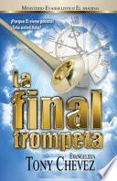 La Final Trompeta