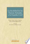 La fiscalidad de las Fuerzas Armadas y la Guardia Civil