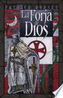 La Forja De Dios
