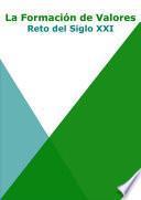 La Formación de Valores: reto del siglo XXI