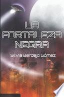 La Fortaleza Negra
