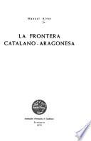La frontera catalano-aragonesa