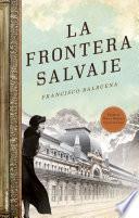 La frontera salvaje