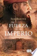 La fuerza de un imperio