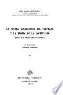 La fuerza obligatoria del contrato y la teoría de la imprevisión