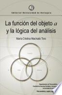 La función del objeto a y la lógica del análisis