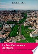 La función hotelera de Madrid